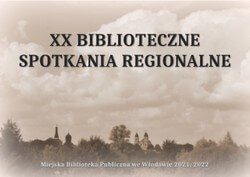 XX Biblioteczne Spotkania Regionalne