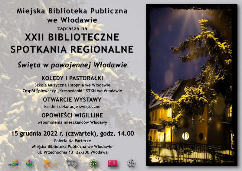 Plakat anonsujący wydarzenie. Tekst na plakacie zgodny z treścią anonsu. Po prawej stronie zdjęcie włodawskiej biblioteki zimą. 