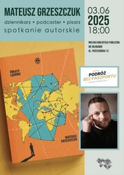Spotkanie autorskie z Mateuszem Grzeszczukiem